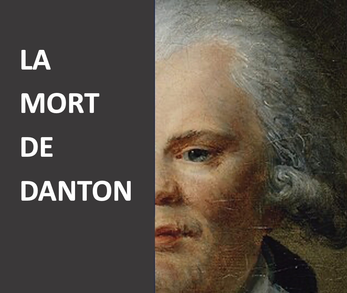 LA MORT DE DANTON / THEATRE