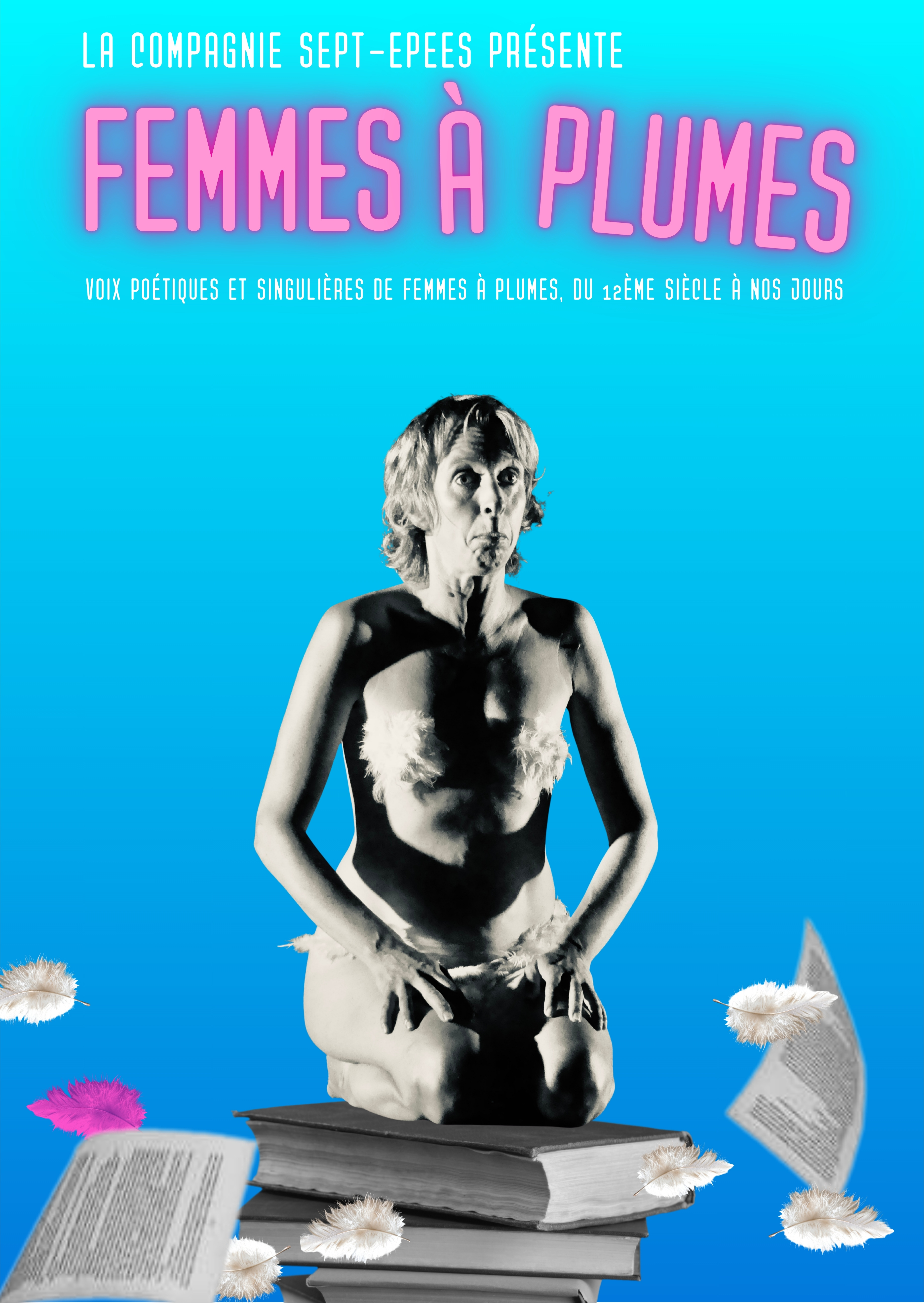FEMMES À PLUMES, CIE SEPT ÉPÉES